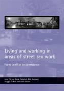 Cover image of book Living and Working in Areas of Street Sex Work by Jane Pitcher, Rosie Campbell et al