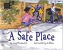 A Safe Place by Lucy Markovitch & Jo Blake