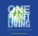 One Planet Living: A Guide to Enjoying Life On Our Planet by Pooran Desai and Paul King