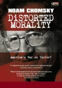 Cover image of book Distorted Morality: America by Noam Chomsky