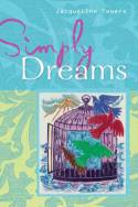 Cover image of book Simply Dreams by Jacqueline Towers