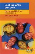 Cover image of book Looking After Our Own; The Stories of Black and Asian Adopters by Hope Massiah (Ed)