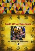 Youth Africa Experience by Alan Dearling with Denis Kigongo