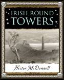 Cover image of book Irish Round Towers by Hector McDonnell