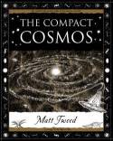 Cover image of book The Compact Cosmos by Matt Tweed