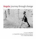 Cover image of book Angola: Journey Through Change by Sean Sutton, Heather Mills and Tim Page 