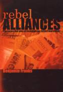 Cover image of book Rebel Alliances: The Means and Ends of Contemporary British Anarchists by Benjamin Franks