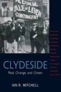 Cover image of book Clydeside: Red, Orange and Green by Ian R. Mitchell