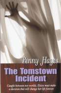 The Tomstown Incident by Penny Hayes