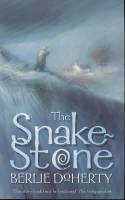The Snake-Stone by Berlie Doherty