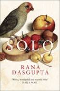 Cover image of book Solo by Rana Dasgupta 
