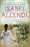 Cover image of book Island Beneath the Sea by Isabel Allende 
