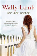 Cover image of book We Are Water by Wally Lamb