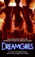 Dreamgirls by Denene Millner