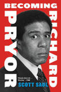 Cover image of book Becoming Richard Pryor by Scott Saul