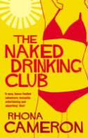 Cover image of book The Naked Drinking Club by Rhona Cameron