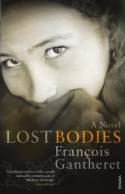 Lost Bodies by Francois Gantheret
