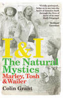 Cover image of book I & I: The Natural Mystics by Colin Grant 