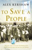 Cover image of book To Save a People by Alex Kershaw