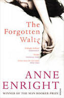 Cover image of book The Forgotten Waltz by Anne Enright
