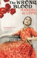 Cover image of book The Wrong Blood by Manuel De Lope, translated by John Cullen 