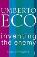 Cover image of book Inventing the Enemy by Umberto Eco