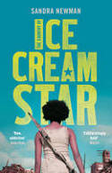 Cover image of book The Country of Ice Cream Star by Sandra Newman