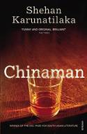 Cover image of book Chinaman by Shehan Karunatilaka 