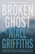 Cover image of book Broken Ghost by Niall Griffiths