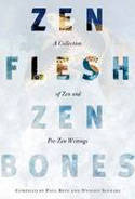 Cover image of book Zen Flesh, Zen Bones: A Collection of Zen and Pre-Zen Writings by Nyogen Senzak 