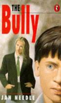 Cover image of book The Bully by Jan Needle