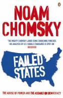 Cover image of book Failed States: The Abuse of Power and the Assault on Democracy by Noam Chomsky