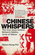Cover image of book Chinese Whispers: The True Story Behind Britain