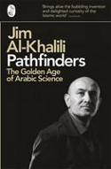Cover image of book Pathfinders: The Golden Age of Arabic Science by Jim al-Khalili 