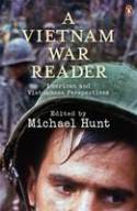 Cover image of book A Vietnam War Reader: American and Vietnamese Perspectives by Michael Hunt 
