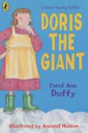 Doris the Giant by Carol Ann Duffy, illustrated by Annabel Hudson