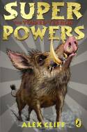 Superpowers: The Tusked Terror by Alex Cliff