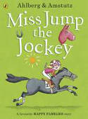 Cover image of book Happy Families: Miss Jump the Jockey by Allan Ahlberg