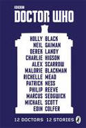 Cover image of book Doctor Who: 12 Doctors, 12 Stories by Various authors