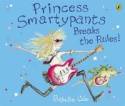 Cover image of book Princess Smartypants Breaks the Rules! by Babette Cole
