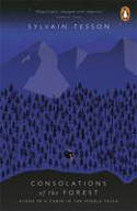 Cover image of book Consolations of the Forest: Alone in a Cabin in the Middle Taiga by Sylvain Tesson 