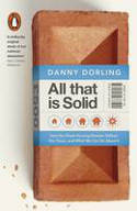 Cover image of book All That is Solid: The Great Housing Disaster by Danny Dorling 