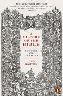 Cover image of book A History of the Bible: The Book and Its Faiths by Dr John Barton 