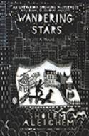 Wandering Stars by Sholem Aleichem, translated by Aliza Shevrin