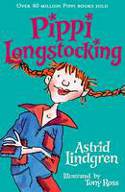 Pippi Longstocking by Astrid Lindgren, illustrated by Tony Ross
