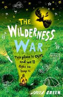 Cover image of book The Wilderness War by Julia Green