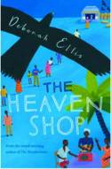 Cover image of book The Heaven Shop by Deborah Ellis 