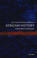 Cover image of book African History: A Very Short Introduction by John Parker and Richard Rathbone