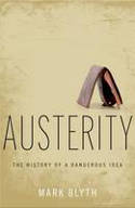 Cover image of book Austerity: The History of a Dangerous Idea by Mark Blyth