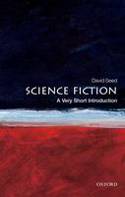 Cover image of book Science Fiction: A Very Short Introduction by David Seed